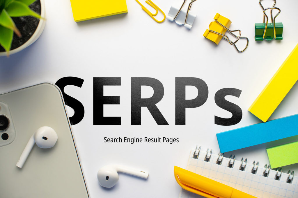 Search engine results pages (SERPs)
